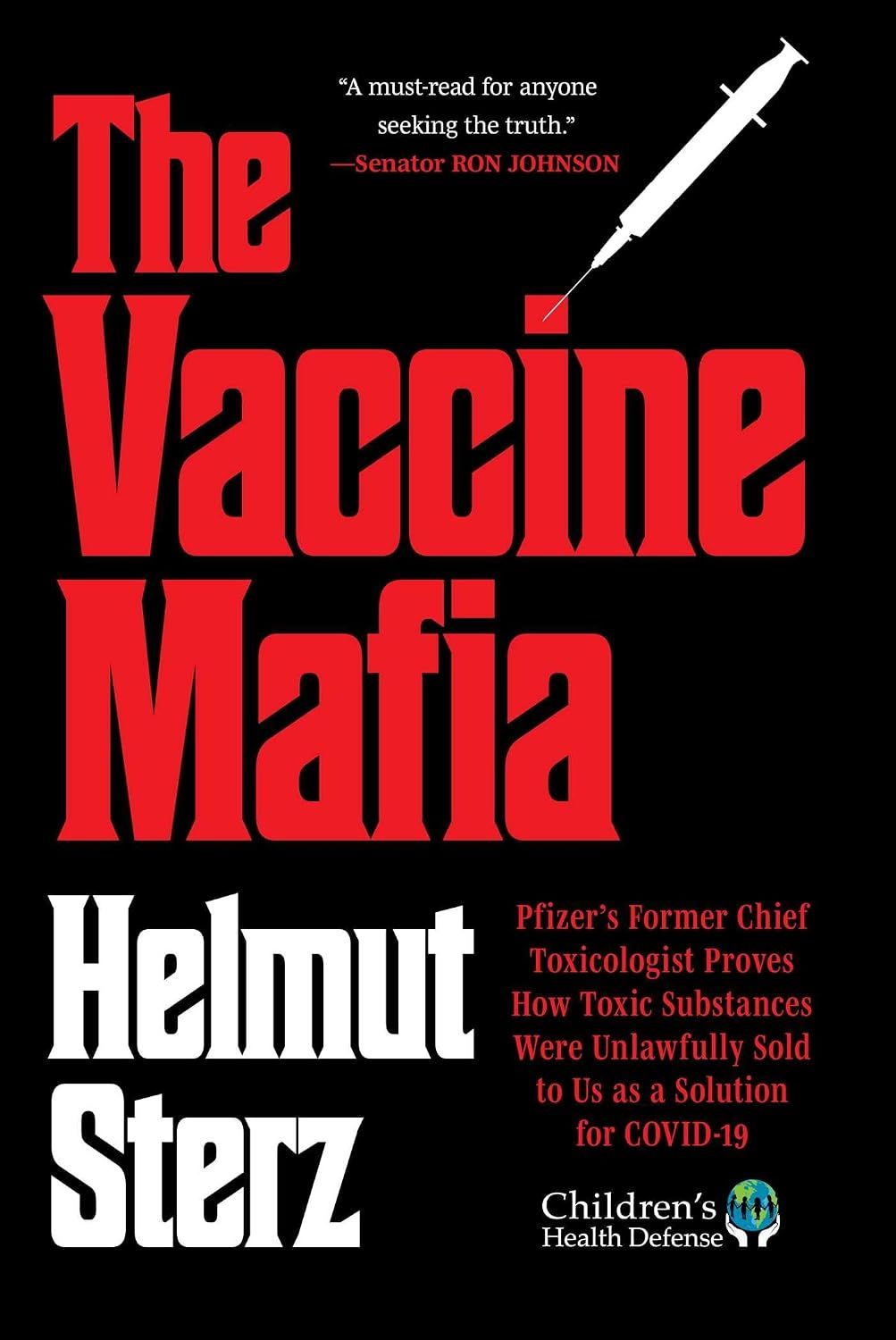 The Vaccine Mafia — Helmut Sterz
