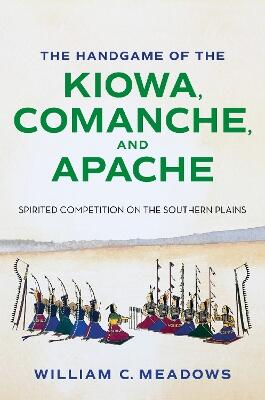 The Handgame of the Kiowa, Comanche, and Apache