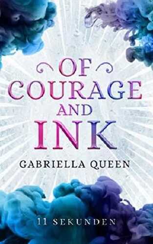 Of Courage and Ink: 11 Sekunden