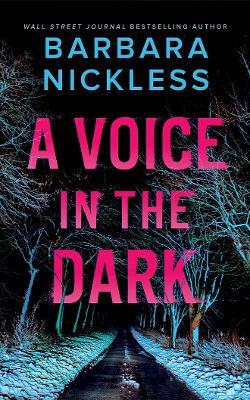A Voice in the Dark
