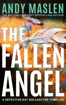 The Fallen Angel — Andy Maslen