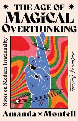 Age of Magical Overthinking