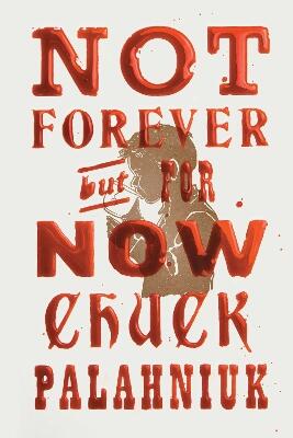 Not Forever, But For Now