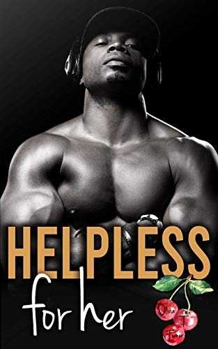 Helpless For Her