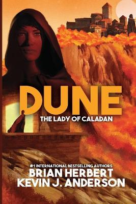 Dune - the Lady of Caladan — Brian Herbert