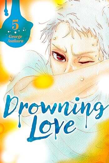 Drowning Love Vol. 5