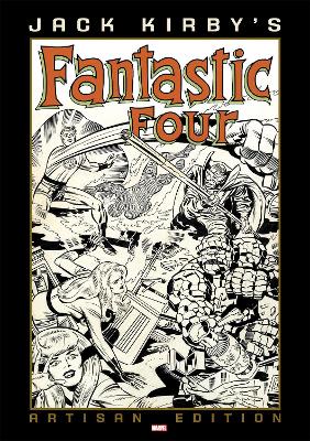 Jack Kirby's Fantastic Four Artisan Edition — Jack Kirby