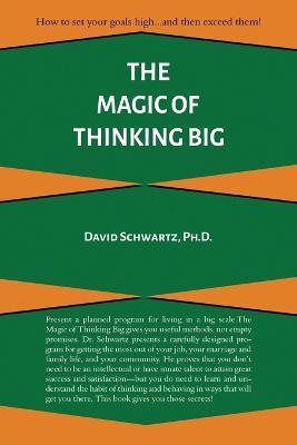 Magic of Thinking Big