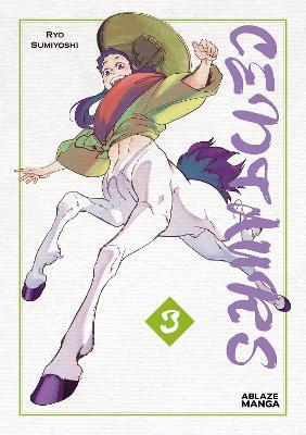 Centaurs Vol. 3