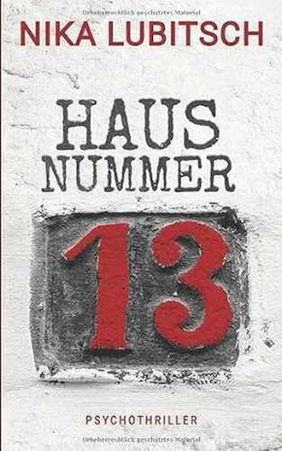 Haus Nummer 13: Psychothriller