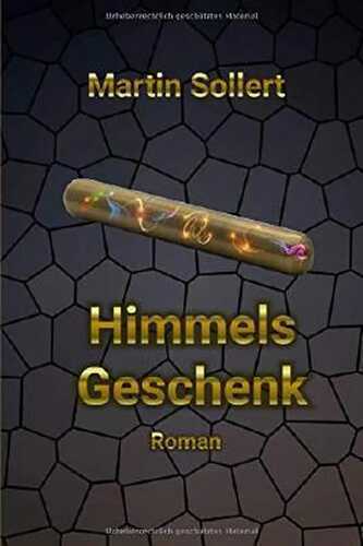 Himmels Geschenk