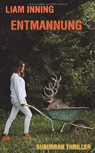Entmannung: Suburban Thriller