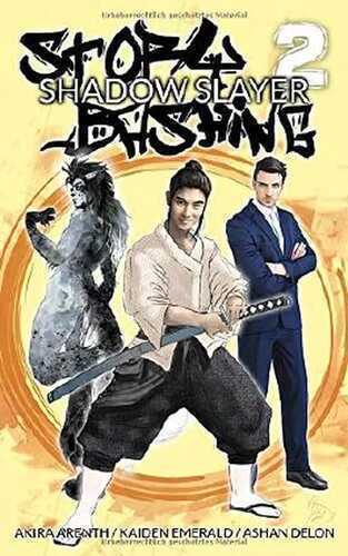 Story Bashing: Shadow Slayer (Story-Bashing Anthologie, Band 2)