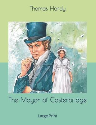 Mayor of Casterbridge
