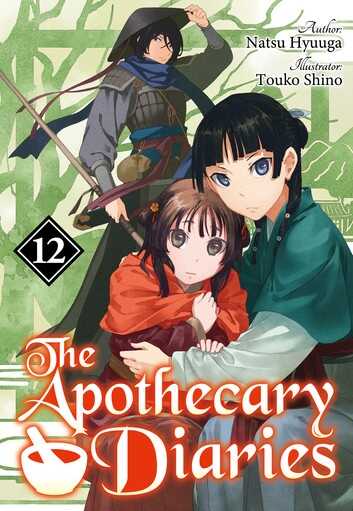 The Apothecary Diaries (Light Novel) Vol. 12
