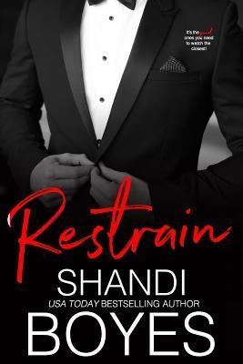 Restrain