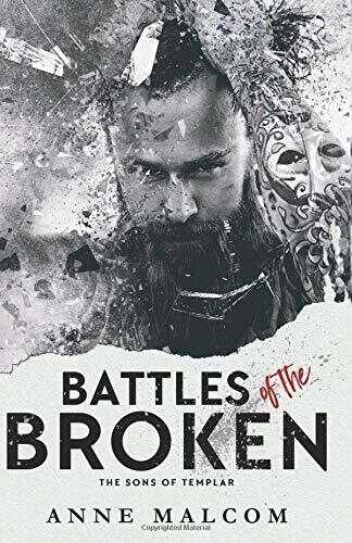Battles of the Broken — Anne Malcom