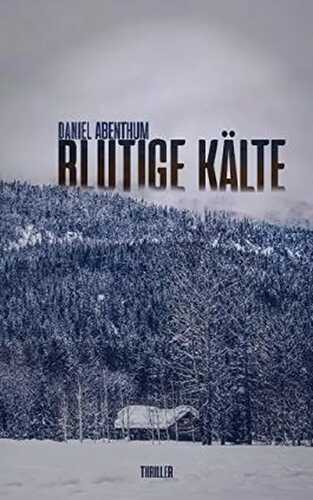 Blutige Kälte