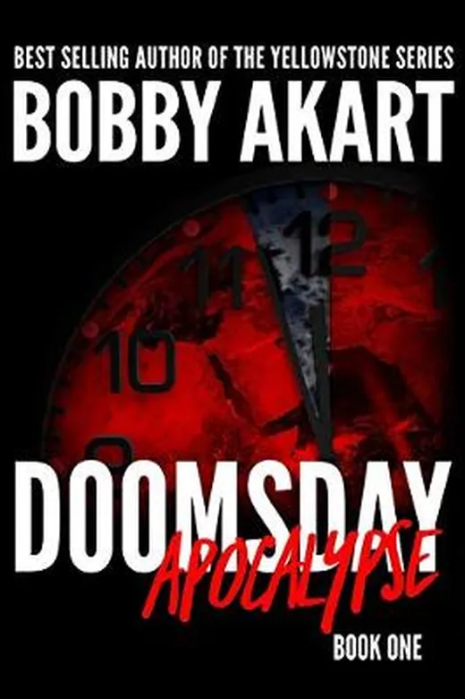 Doomsday: Apocalypse: A Post-Apocalyptic Survival Thriller (The Doomsday Series, Band 1)