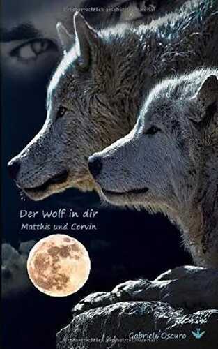 Der Wolf in dir: Matthis und Corvin