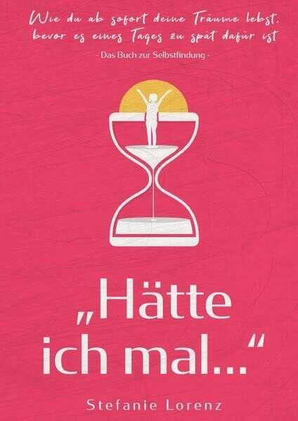 „Hätte ich mal...“
