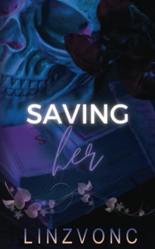 Saving Her