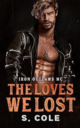 The Loves We Lost