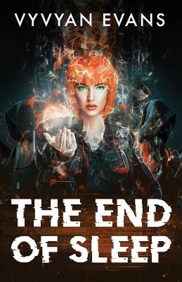 End of Sleep