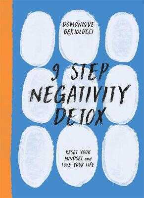 9 Step Negativity Detox
