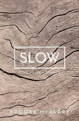 Slow