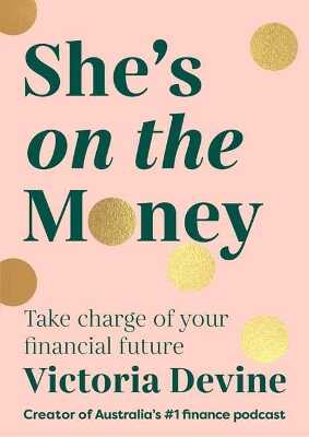 She's on the Money — Victoria Devine