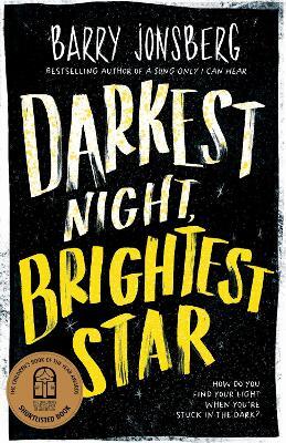 Darkest Night, Brightest Star