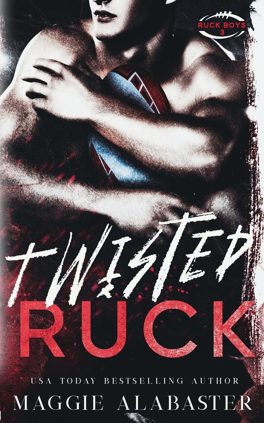Twisted Ruck — Maggie Alabaster