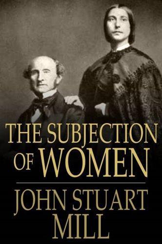 The Subjection Of Women