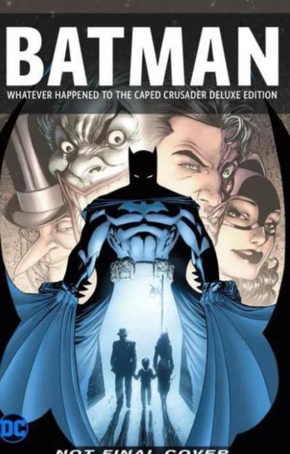 Batman: Whatever Happened to the Caped Crusader?