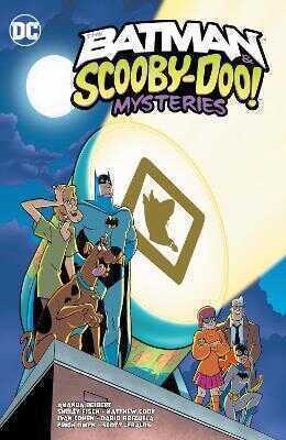 The Batman & Scooby-Doo Mysteries, Vol. 4