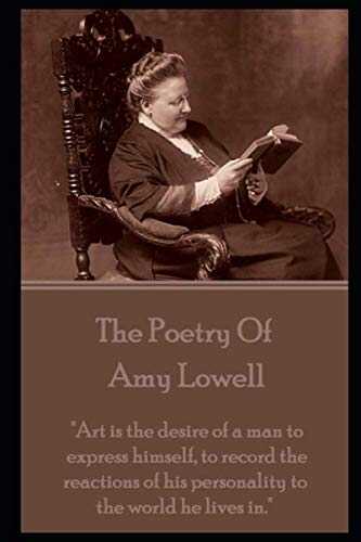 The Poetry Of Amy Lowell
