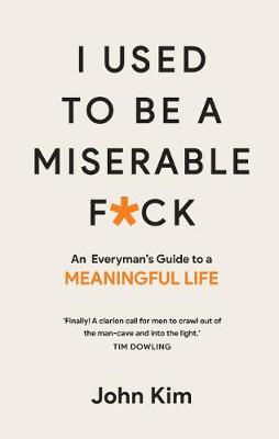 I Used to be a Miserable F*Ck