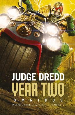 Judge Dredd: Year Two — Michael Carroll