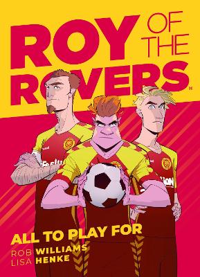 Roy of the Rovers: All To Play For