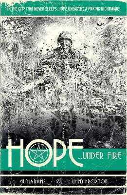 Hope Volume Two: Hope... Under Fire