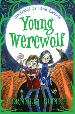 Young Werewolf — Cornelia Funke