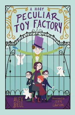 A Most Peculiar Toy Factory — Alex Bell