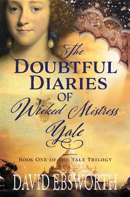 Doubtful Diaries of Wicked Mistress Yale