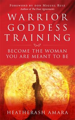 Warrior Goddess Training — Heatherash Amara