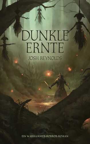 Dunkle Ernte — Josh Reynolds