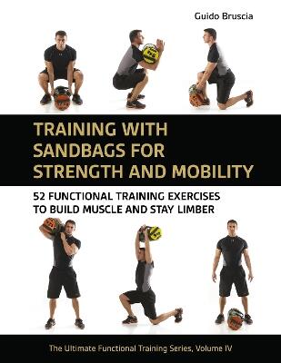Training with Sandbags for Strength and Mobility
