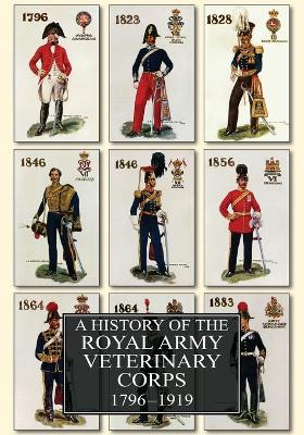 History of the Royal Army Veterinary Corps 1796-1919