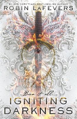 Igniting Darkness — Robin Lafevers