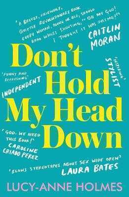 Don't Hold My Head Down